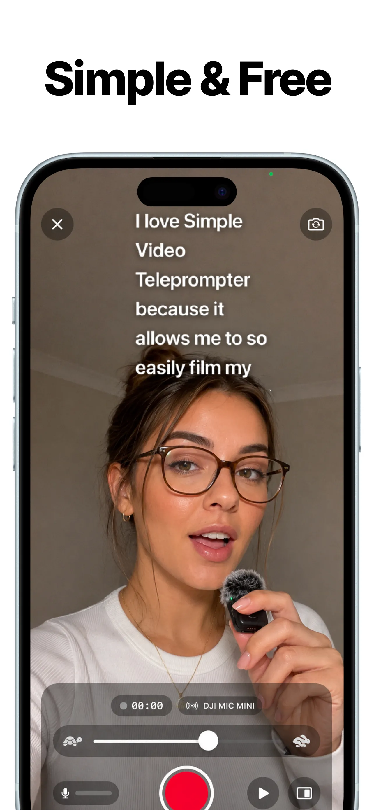 Simple & Free - a script scrolling over the live front camera, with the elapsed time, a speed slider and the record button below it.